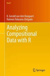 Analyzing Compositional Data with R K. Gerald van den Boogaart Author