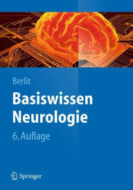 Basiswissen Neurologie Peter Berlit Author
