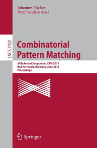 Combinatorial Pattern Matching: 24th Annual Symposium, CPM 2013, Bad Herrenalb, Germany, June 17-19, 2013, Proceedings Johannes Fischer Editor