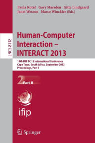 Human-Computer Interaction -- INTERACT 2013: 14th IFIP TC 13 International Conference, Cape Town, South Africa, September 2-6, 2013, Proceedings, Part