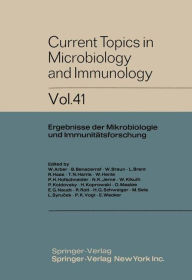 Current Topics in Microbiology and Immunology: Ergebnisse der Mikrobiologie und ImmunitÃ¯Â¿Â½tsforschung W. Arber Editor