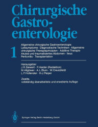 Chirurgische Gastroenterologie: 1 Allgemeine chirurgische Gastroenterologie: Leitsymptome Â· Diagnostische Techniken Allgemeine chirurgische Therapiep