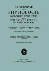 Ergebnisse der Physiologie Biologischen Chemie und Experimentellen Pharmakologie: FÃ¯Â¿Â½nfundvierzigster Band A. Butenandt Editor
