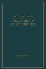 Allgemeine Staatslehre: MANULDRUCK Georg Jellinek Author
