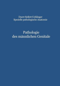 Pathologie des männlichen Genitale: Hoden · Prostata · Samenblasen C.E. Hedinger Author