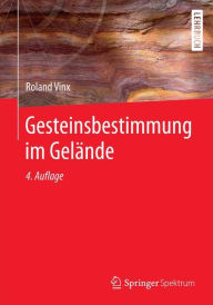 Gesteinsbestimmung im GelÃ¯Â¿Â½nde Roland Vinx Author