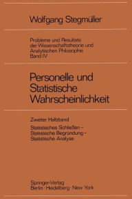 Personelle und Statistische Wahrscheinlichkeit Wolfgang Stegmüller Author
