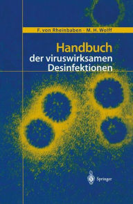 Handbuch der viruswirksamen Desinfektion F.von Rheinbaben Author
