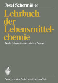 Lehrbuch der Lebensmittelchemie J. Schormüller Author