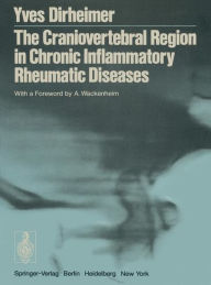 The Craniovertebral Region in Chronic Inflammatory Rheumatic Diseases Yves Dirheimer Author