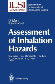 Assessment of Inhalation Hazards: Integration and Extrapolation Using Diverse Data Springer Berlin Heidelberg Author