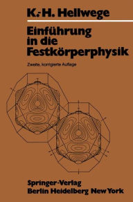 Einführung in die Festkörperphysik K.H. Hellwege Author
