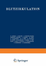 Handbuch der normalen und pathologischen Physiologie: 7. Band / Zweite HÃ¤lfte - Blutzykulation A. Bethe Author