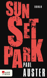 Sunset Park Paul Auster Author