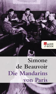 Die Mandarins von Paris Simone de Beauvoir Author