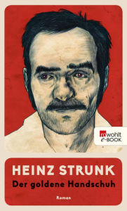 Der goldene Handschuh Heinz Strunk Author
