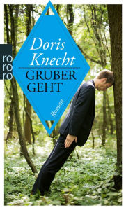 Gruber geht Doris Knecht Author