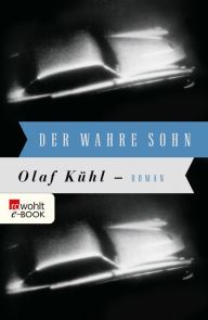 Der wahre Sohn Olaf KÃ¼hl Author