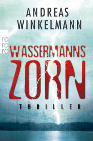 Wassermanns Zorn Andreas Winkelmann Author