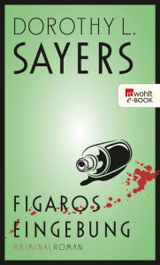 Figaros Eingebung Dorothy L. Sayers Author