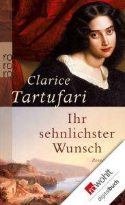 Ihr sehnlichster Wunsch Clarice Tartufari Author