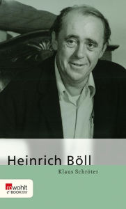 Heinrich Böll Klaus Schröter Author