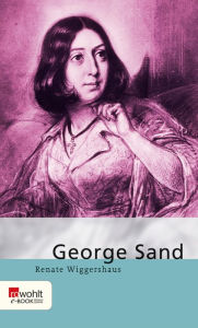 George Sand Renate Wiggershaus Author