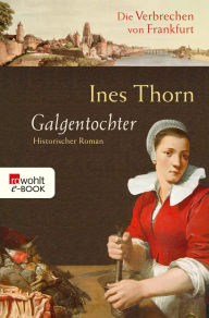 Galgentochter Ines Thorn Author