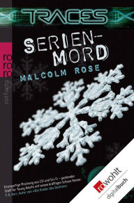Serienmord Malcolm Rose Author