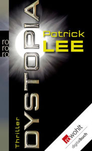 Dystopia Patrick Lee Author