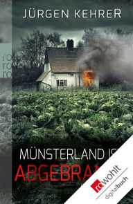 Münsterland ist abgebrannt Jürgen Kehrer Author