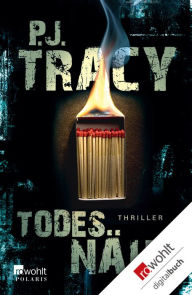 TodesnÃ¤he: Thriller P. J. Tracy Author