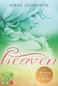 Heaven: Alle BÃ¤nde in einer E-Box!: YA Highschool Romantasy Ã¼ber die erste groÃ?e Liebe Sarah Stankewitz Author