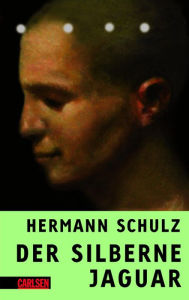 Der silberne Jaguar Hermann Schulz Author
