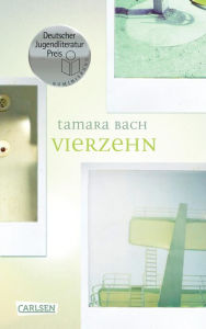 Vierzehn Tamara Bach Author