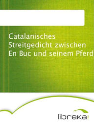 Catalanisches Streitgedicht zwischen En Buc und seinem Pferd - MVB E-Books