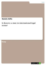 Is Kosovo a state in international legal terms? - Natalie Züfle