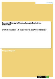 Port Security - A successful Development? (English Edition)