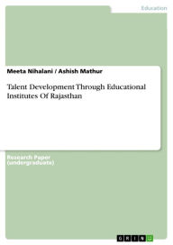 Talent Development Through Educational Institutes Of Rajasthan - Meeta Nihalani