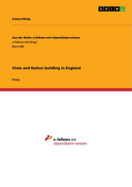 State and Nation building in England - Franca König