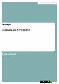 Evangelikale Schulkultur Anonym Author