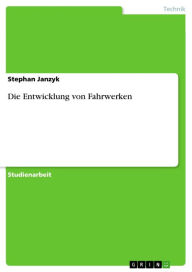 Die Entwicklung von Fahrwerken Stephan Janzyk Author