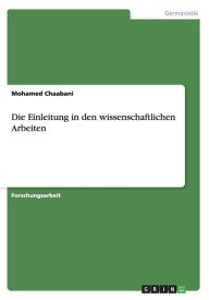Die Einleitung in den wissenschaftlichen Arbeiten - Mohamed Chaabani