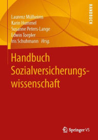 Handbuch Sozialversicherungswissenschaft Laurenz MÃ¯lheims Editor
