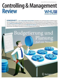Controlling & Management Review Sonderheft 1-2015: Budgetierung und Planung Utz Schäffer Editor