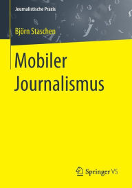 Mobiler Journalismus (Journalistische Praxis)