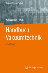 Handbuch Vakuumtechnik Karl Jousten Editor