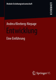Entwicklung: Eine Einführung Andrea Kleeberg-Niepage Author