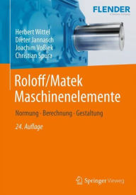 Roloff/Matek Maschinenelemente : Tabellenbuch: Normung, Berechnung, Gestaltung
