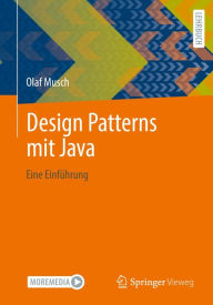 Design Patterns mit Java: Eine Einführung Olaf Musch Author